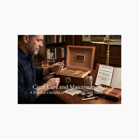 Cigar Care and Maintenance: A Practical Checklist for Daily, Weekly, and Travel - Toro Puro